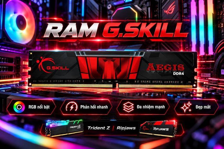 G.Skill hỗ trợ các tính năng đa nhiệm mạnh mẽ