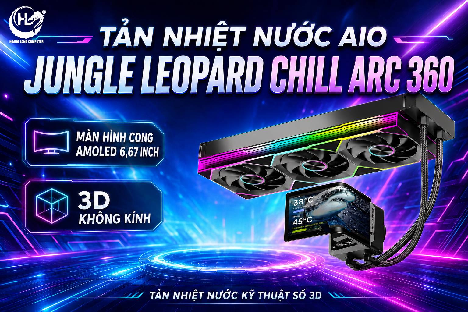Đánh Giá Tản Nhiệt Nước AIO Jungle Leopard Chill Arc 360 Mới