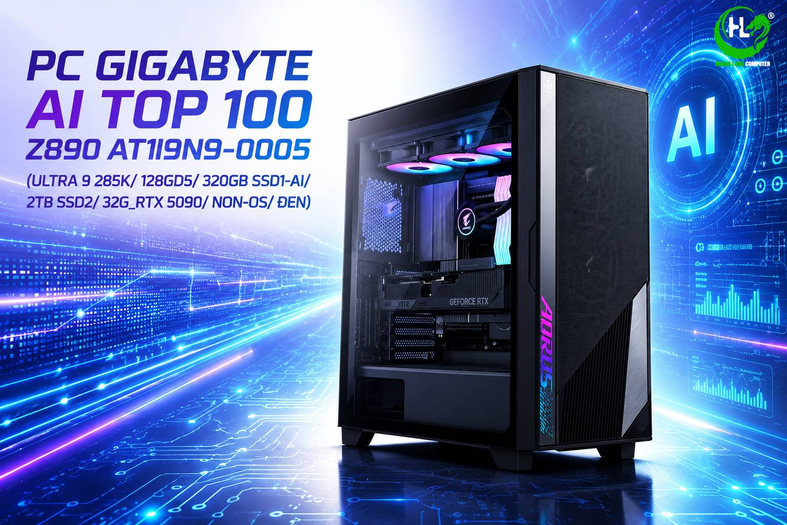 PC GIGABYTE AI TOP 100 Z890 Cho Huấn Luyện AI Cục Bộ