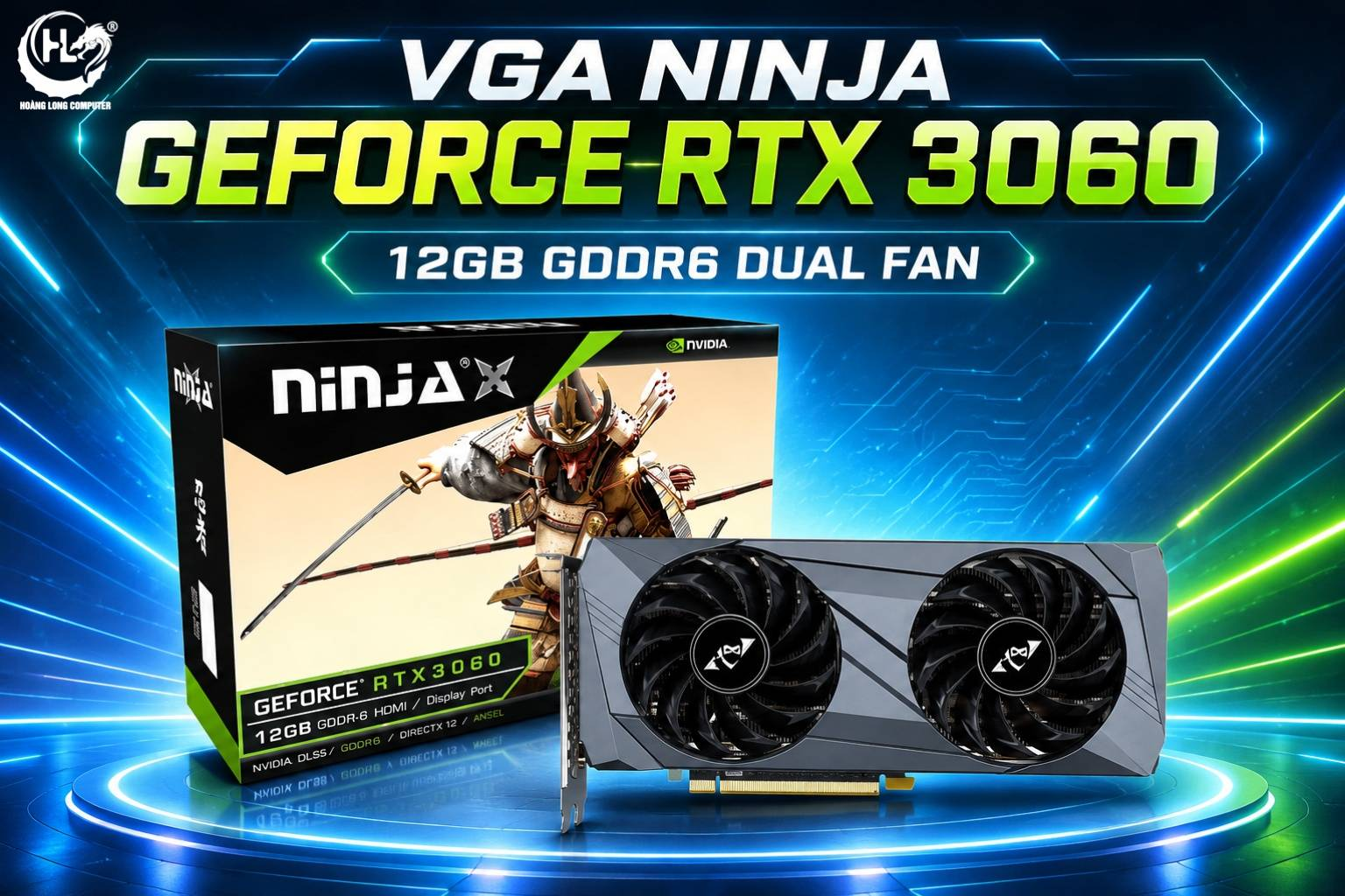 VGA NINJA RTX 3060 12GB: Chiến Game Cực Đã - Đa Nhiệm Mượt Mà 