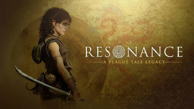 Resonance: A Plague Tale Legacy Ra Mắt Ngày 27/8