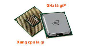 Tốc độ xung nhịp CPU là gì? Và Tác dụng của Xung Nhịp