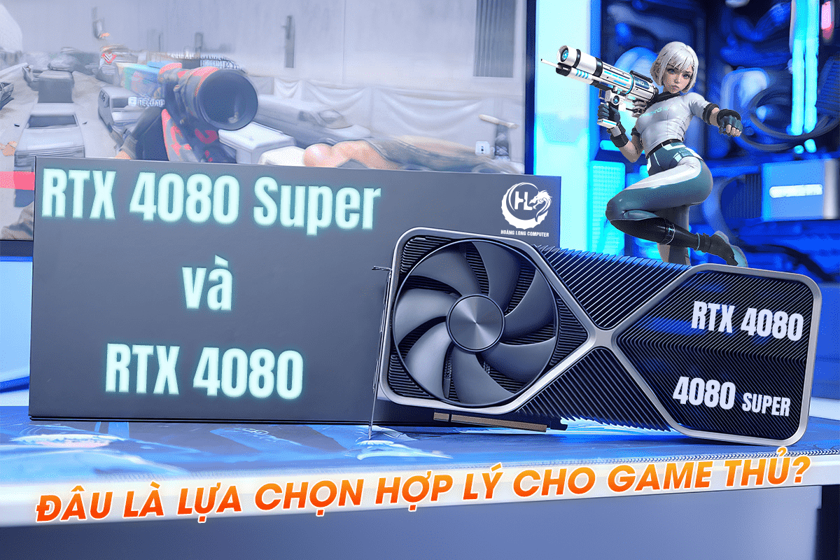 RTX 4080 Super Và RTX 4080: Đâu Là Lựa Chọn Hợp Lý Cho Game Thủ?