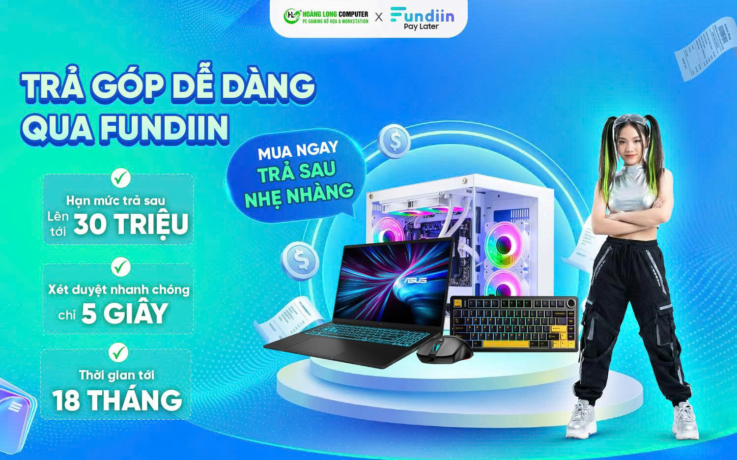 Hoàng Long Computer Hợp Tác Cùng Fundiin: Mua Trước Trả Sau - Duyệt 5s - Không Phí Ẩn 