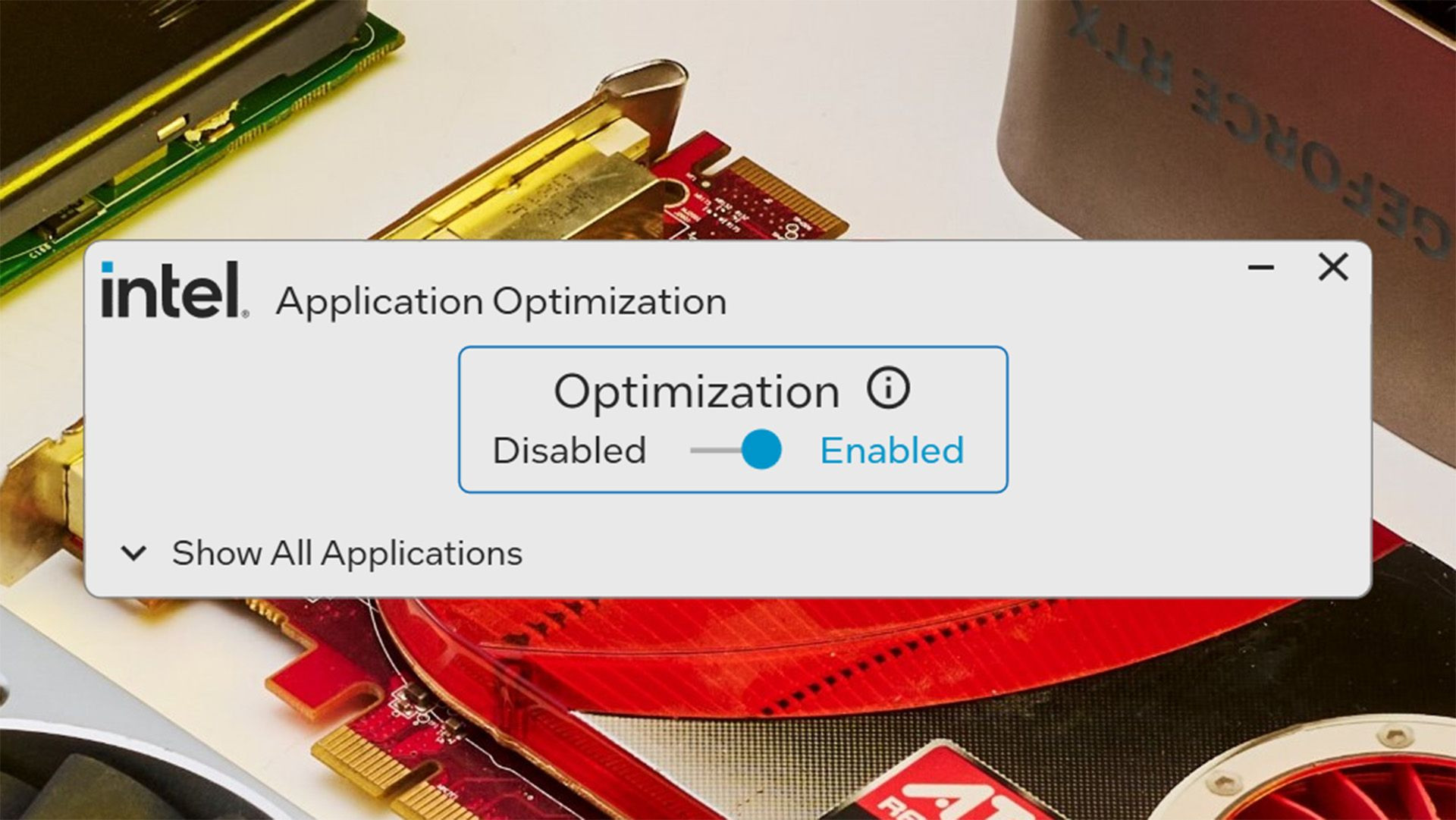Mẹo Kích Hoạt Intel Application Optimization Để Tăng 20% FPS