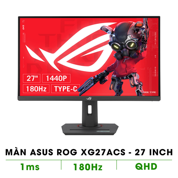 MÀN HÌNH ASUS ROG XG27ACS (27 INCH/QHD/FAST IPS/180HZ/1MS/USB-C)