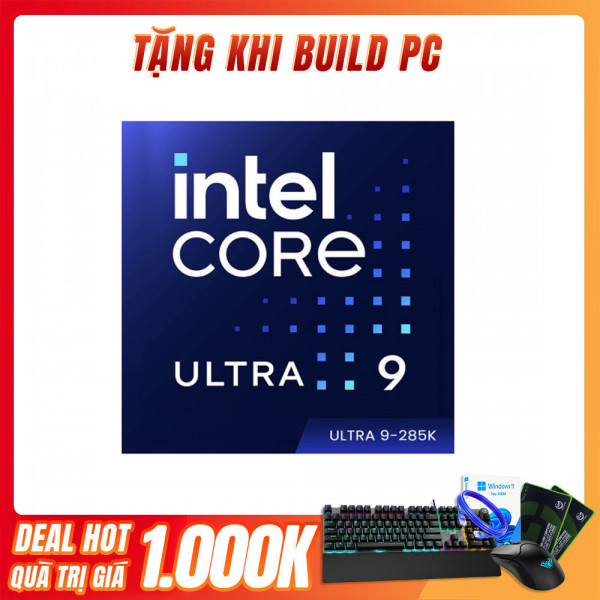 CPU Intel Core Ultra 9 285K (Up 5.7 GHz, 24 Nhân 24 Luồng, Arrow Lake-S)