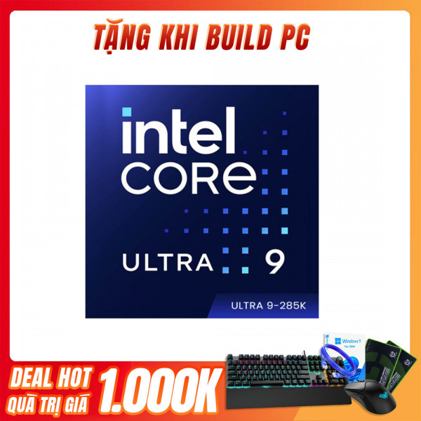CPU Intel Core Ultra 9 285K (Up 5.7 GHz, 24 Nhân 24 Luồng, Arrow Lake-S)