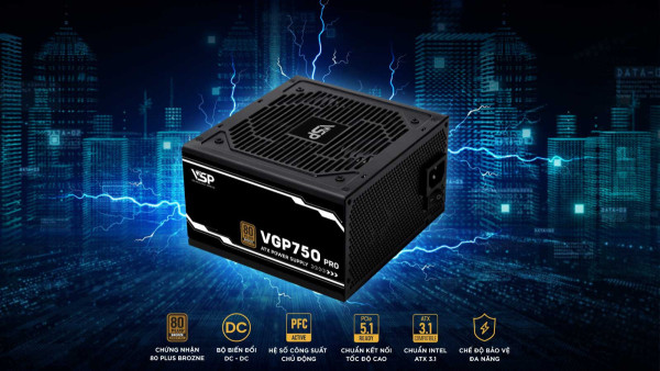 NGUỒN VSP VGP750BRU PRO (750W/ 80 PLUS BRONZE/ ATX/ ĐEN)