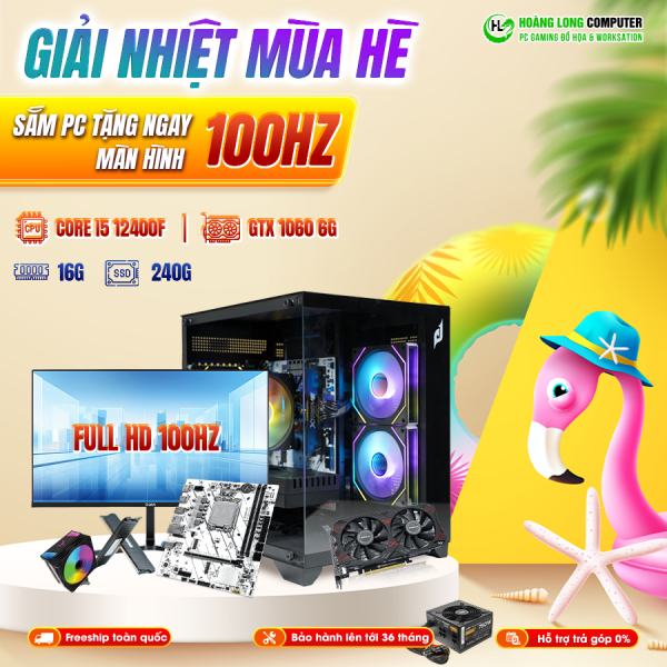 TẶNG KÈM MÀN HÌNH {Core I5 12400F | GTX 1060 6G |Ram 16G | SSD 240G}