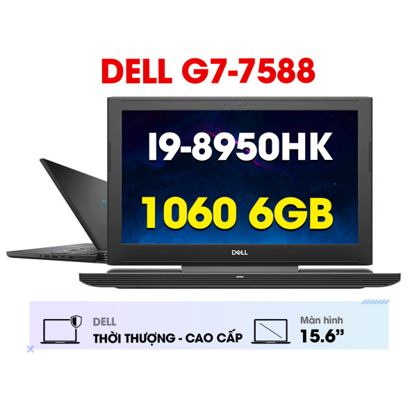 Laptop Gaming Dell G7-7588 (Core i9-8950HK | 16GB | 128GB SSD + 1TB HDD | GTX 1060 6GB | 15.6' FHD IPS | Win10 | Đen)