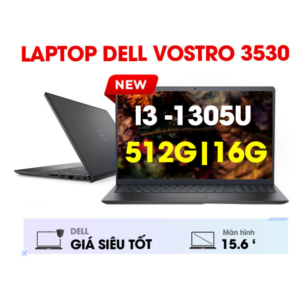 LAPTOP DELL VOSTRO 3530 (Core i3-1305U | 16GB | 512GB | Intel UHD | 15.6 inch FHD | Win 11 | Black)