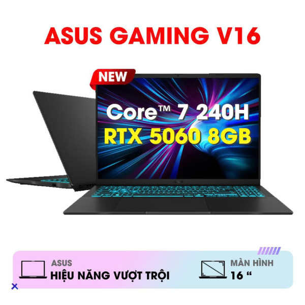 Laptop ASUS Gaming V16 V3607VM-RP044W (Core™ 7 240H | 16GB | 1TB | RTX 5060 | 16inch WUXGA 144Hz | Win 11 | Đen)