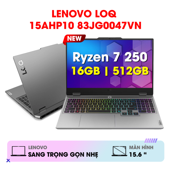 Laptop Gaming Lenovo LOQ 15AHP10 83JG0047VN (Ryzen 7 250 | 16GB | 512GB | RTX™ 5050 | 15.6 inch FHD 144Hz | Win 11 | Xám)