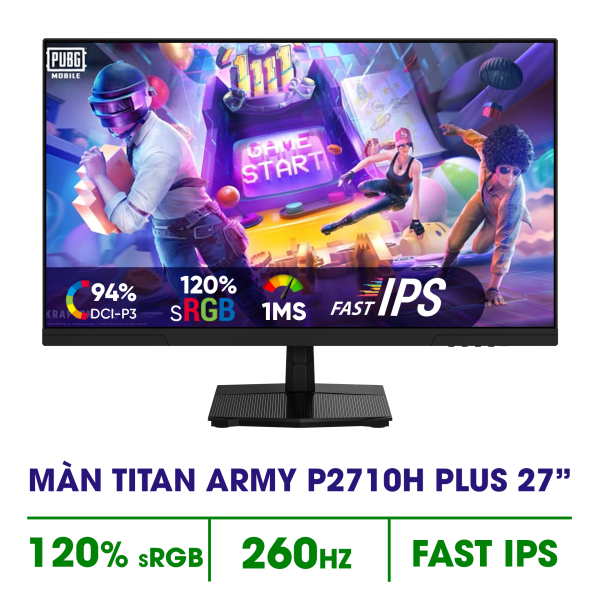 MÀN HÌNH TITAN ARMY P2710H PLUS (27 INCH/ FHD/ FAST IPS/ 260HZ/ 1MS)