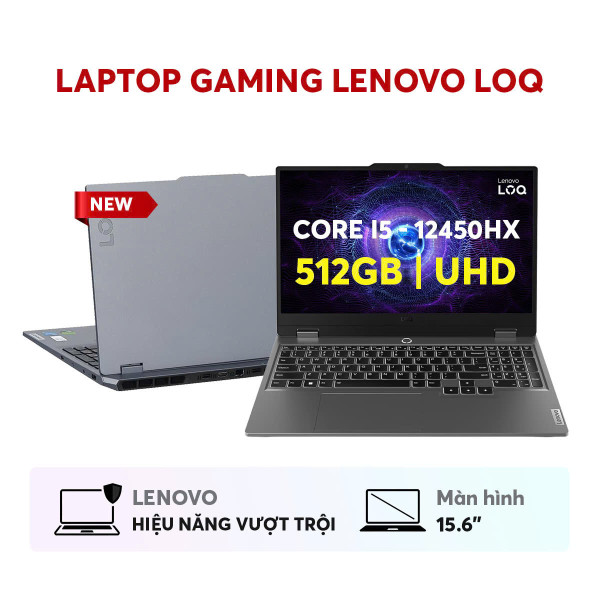 LAPTOP GAMING LENOVO LOQ -15IAX9E/ 83LK0079VN (CORE I5 12450HX | 16GB DDR5 | SSD 512GB | RTX 3050 6GB GDDR6 | 15.6' FHD 144HZ  | WIN 11)