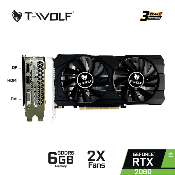VGA T-WOLF TW-RTX2060 6GB DDR6 2FAN (DVI+HDMI+DP)