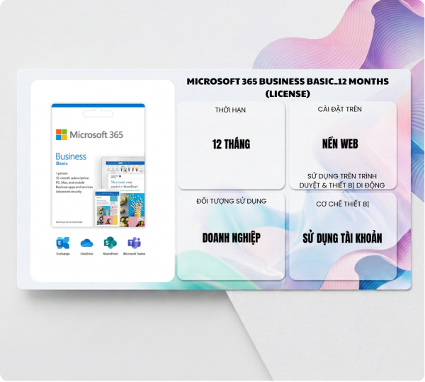 MICROSOFT 365 BUSINESS BASIC_12 MONTHS (LICENSE) _ CHO DOANH NGHIỆP