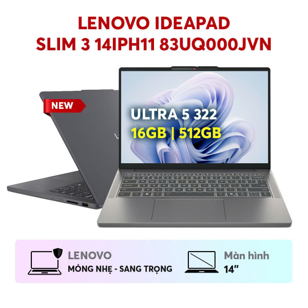 LAPTOP LENOVO IDEAPAD SLIM 3 14IPH11 83UQ000JVN (ULTRA 5 322 | 16GB | 512GB | INTEL® GRAPHICS | 14INCH WUXGA | WIN 11 | XÁM