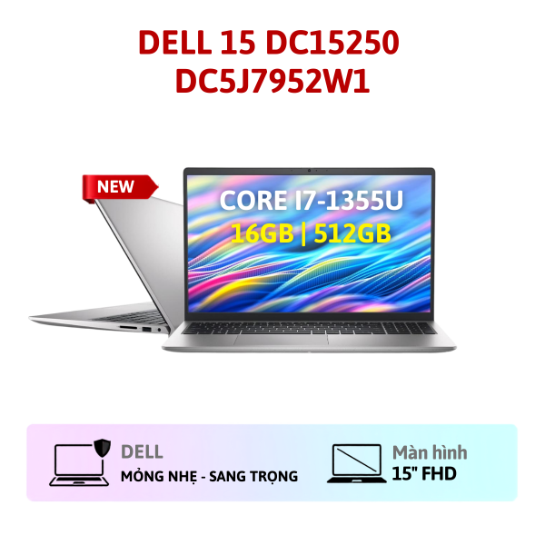 Laptop Dell 15 DC15250 DC5J7952W1 (Intel Core i7-1355U | 16GB | 512GB | Intel Graphics | 15.6' FHD IPS | Win 11 | Office Home 24 | O365 | Bạc)